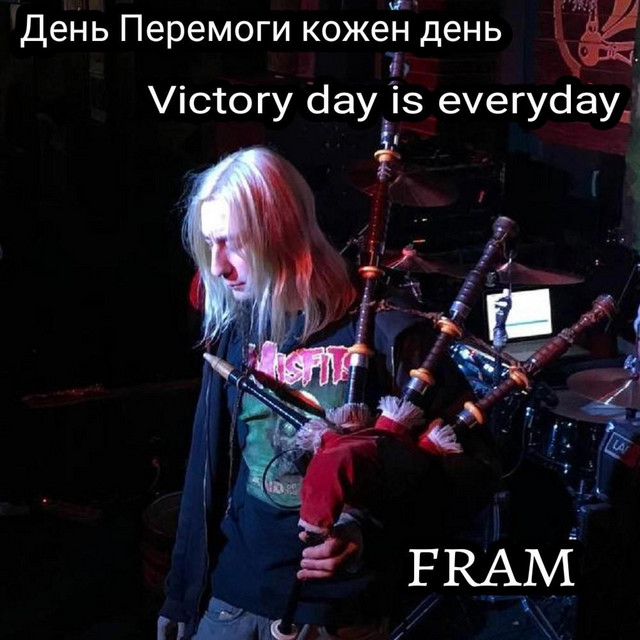 Cover art: День Перемоги кожен день - Victory day is everyday — FRAM