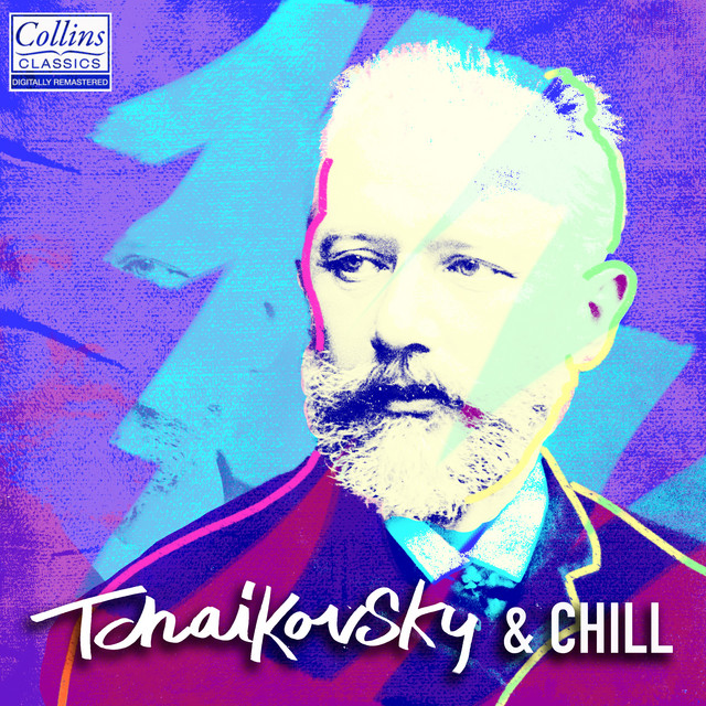 Tchaikovsky and Chill