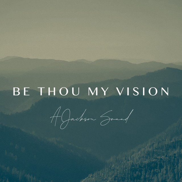 Be Thou My Vision cover
