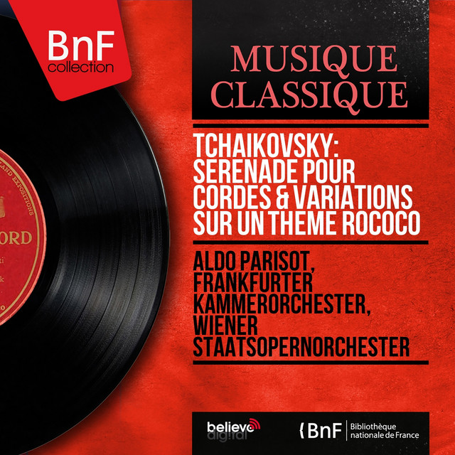 Tchaikovsky: Sérénade pour cordes & Variations sur un thème rococo (Mono Version) cover art