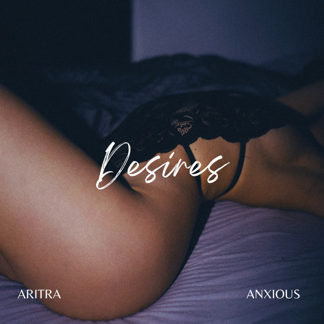Desires - Radio Edit