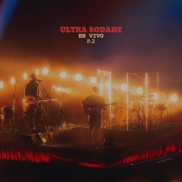 Ultra Sodade Especial Pt. 2 (En Vivo)