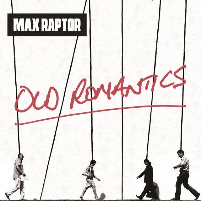Old Romantics - Single by Max Raptor | Spotify