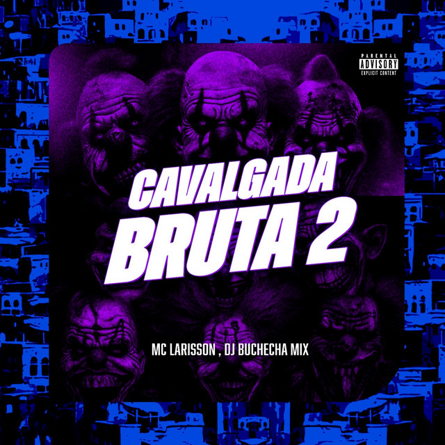 Cavalgada Bruta 2