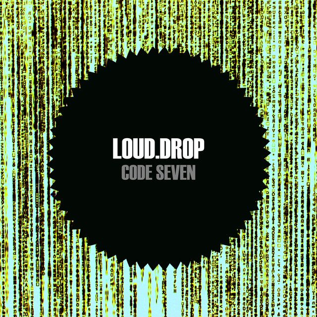 Обкладинка: Code Seven - Original Mix — Loud.Drop