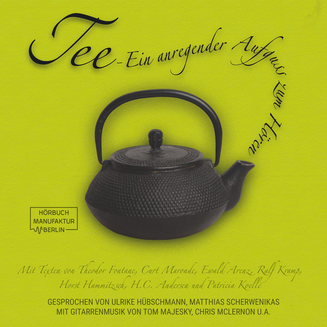 Tee [Ein anregender Aufguß zum Hören (ungekürzt)] cover