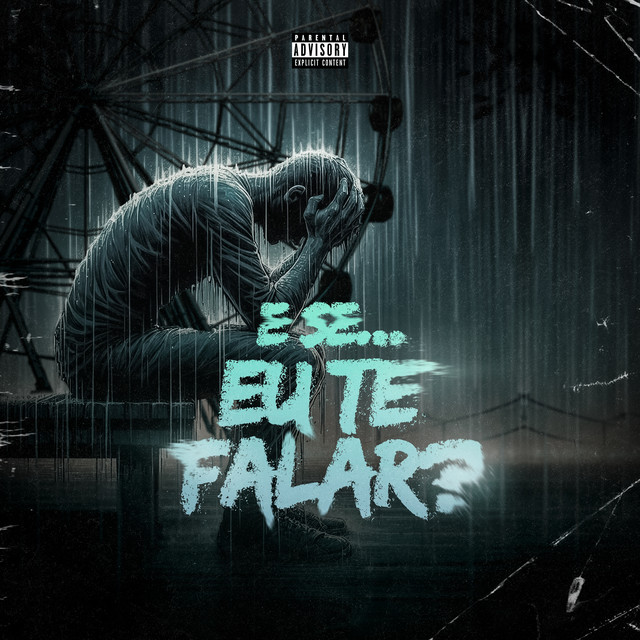 E Se... Eu Te Falar?
