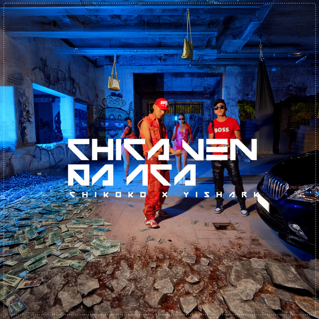 Chica Ven Pa Aca - Single by Chi-koko | Spotify