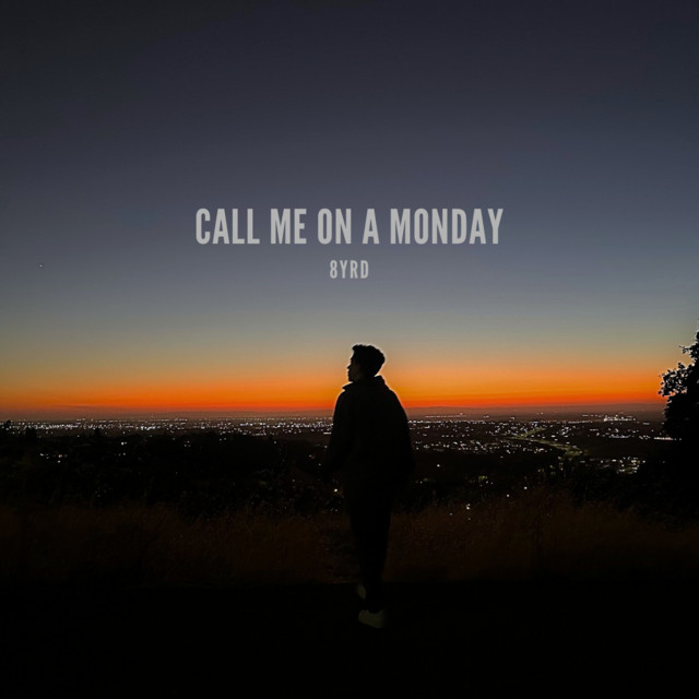 Call Me On A Monday