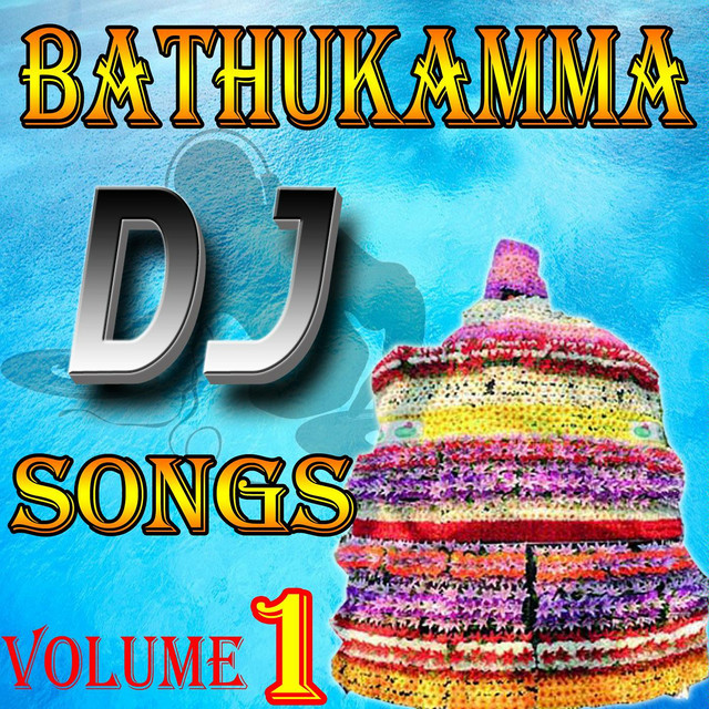Bathukamma Dj Songs Volume 1 cover art