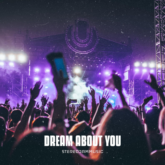 Обкладинка: Dream About You — StereojamMusic