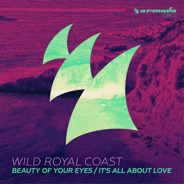 Beauty Of Your Eyes - Wild Royal Coast