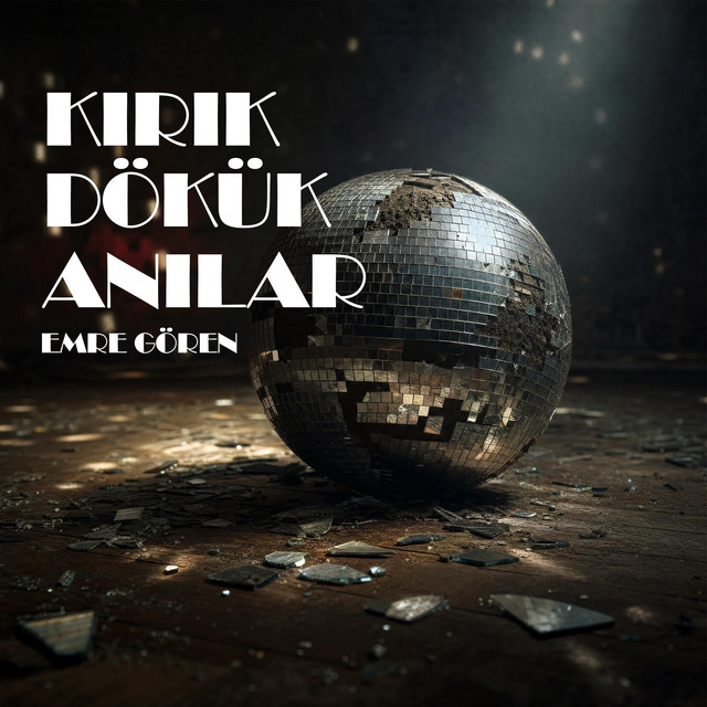 Kırık dökük anılar