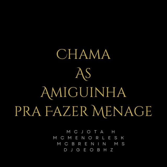 CHAMA A AMIGUINHA PRA FAZER MÉNAGE