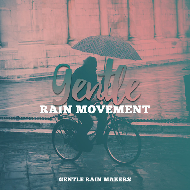 Gentle Rain Movement cover art
