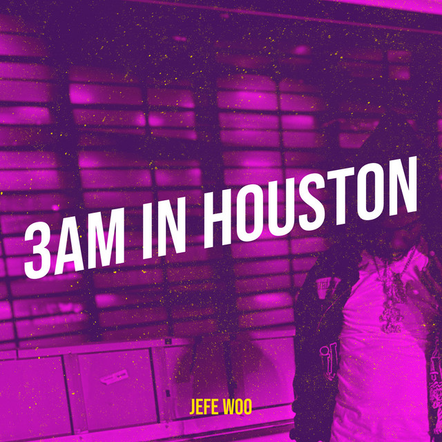 3am in Houston