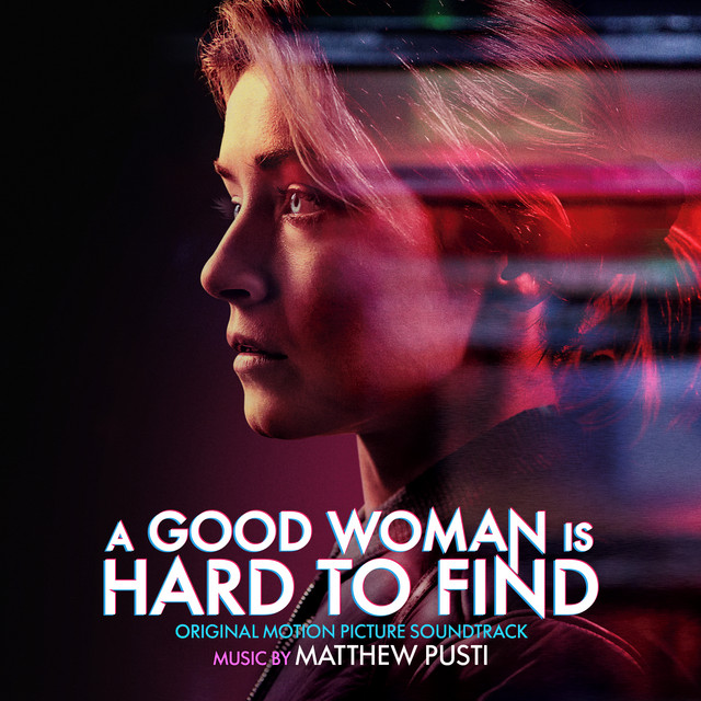 A Good Woman is Hard to Find (Original Motion Picture Soundtrack)
