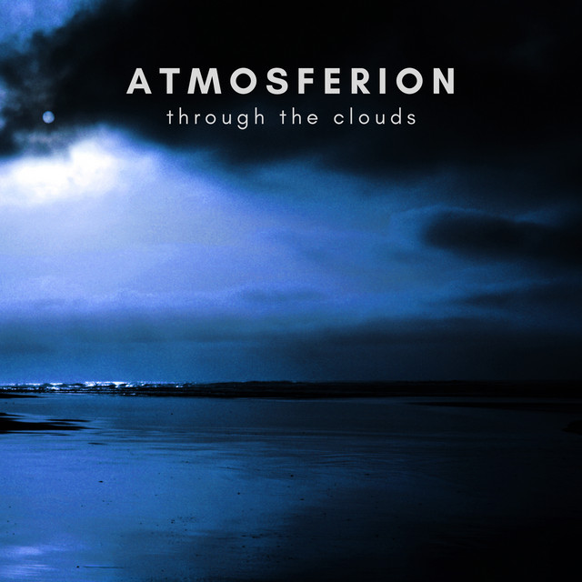 Through The Clouds - Single by Atmosferion | Spotify