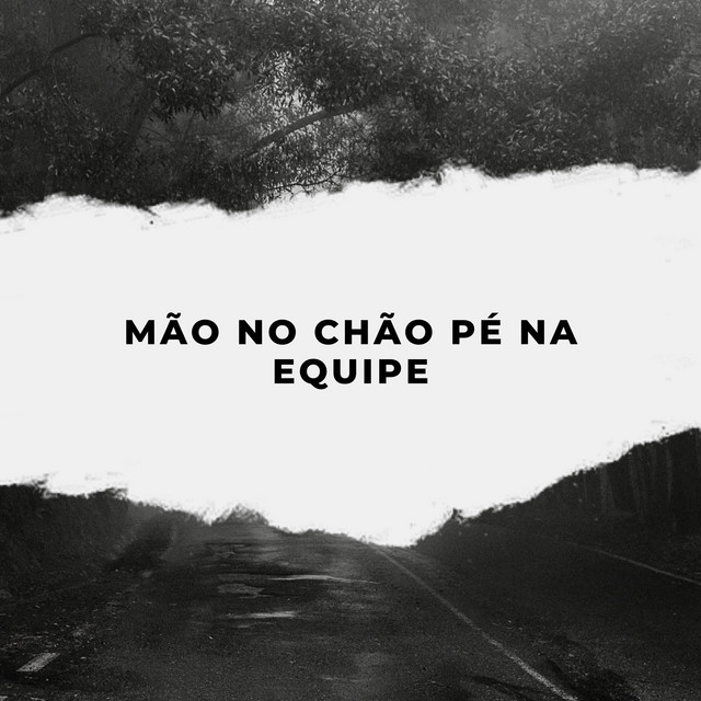 Mão no Chão Pé na Equipe