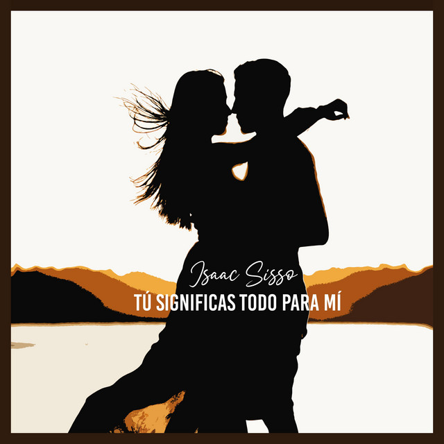 Tú Significas Todo Para Mí cover