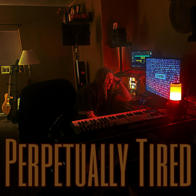 Perpetually Tired