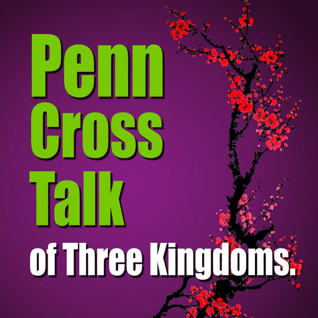 Penn Cross Talk of Three Kingdoms cover