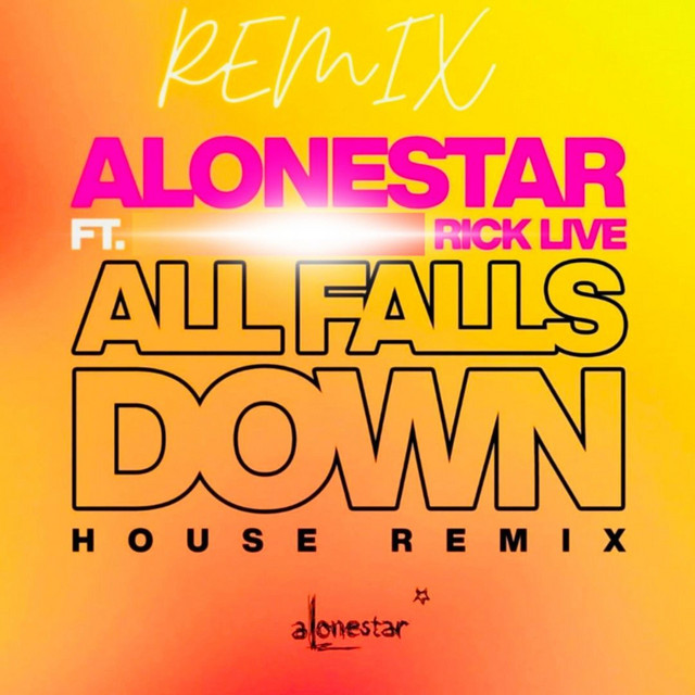 All Falls Down - Dance Remix
