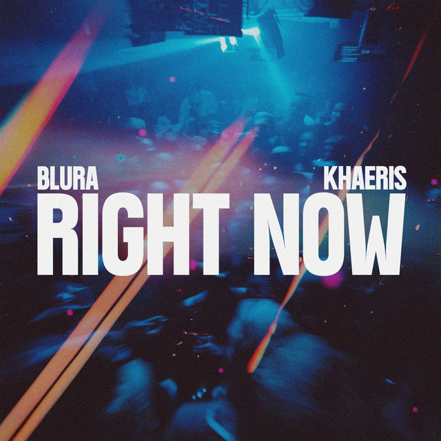 Right Now (Na Na Na) - Blura & KHAERIS Remix
