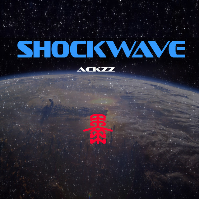 Shockwave - Album by ackzz | Spotify