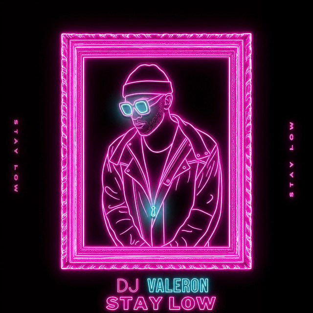 Обкладинка: Stay Low — DJ Valeron