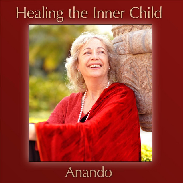 Healing the Inner Child - Single by Anando | Spotify