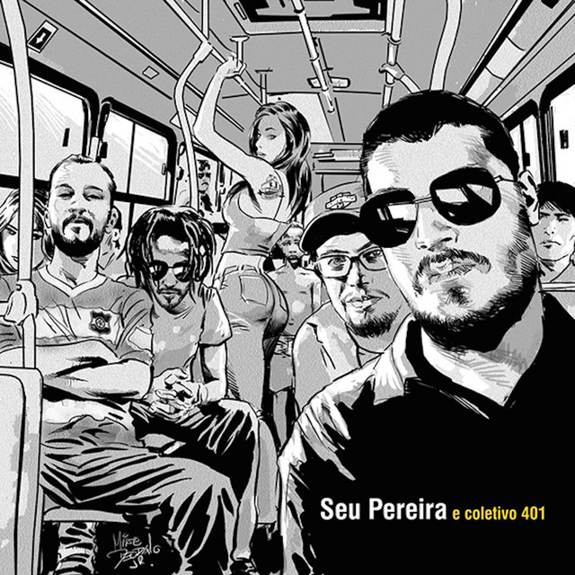 Seu Pereira e Coletivo 401 cover art