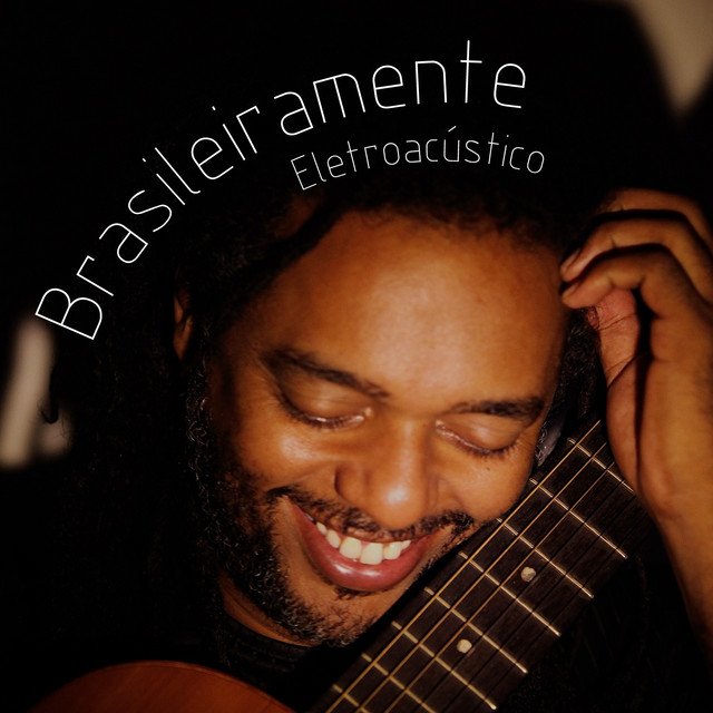 Brasileiramente - Electroacústico cover art