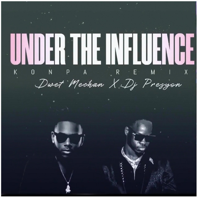 Under the Influence (Konpa Remix) cover art