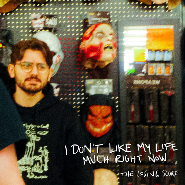 I Don't Like My Life Much Right Now cover
