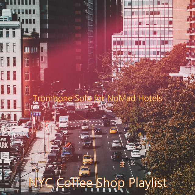Trombone Solo for NoMad Hotels cover art