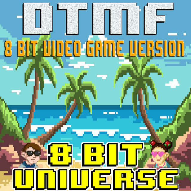 DtMF (8 Bit Video Game Version) - Single by 8 Bit Universe | Spotify