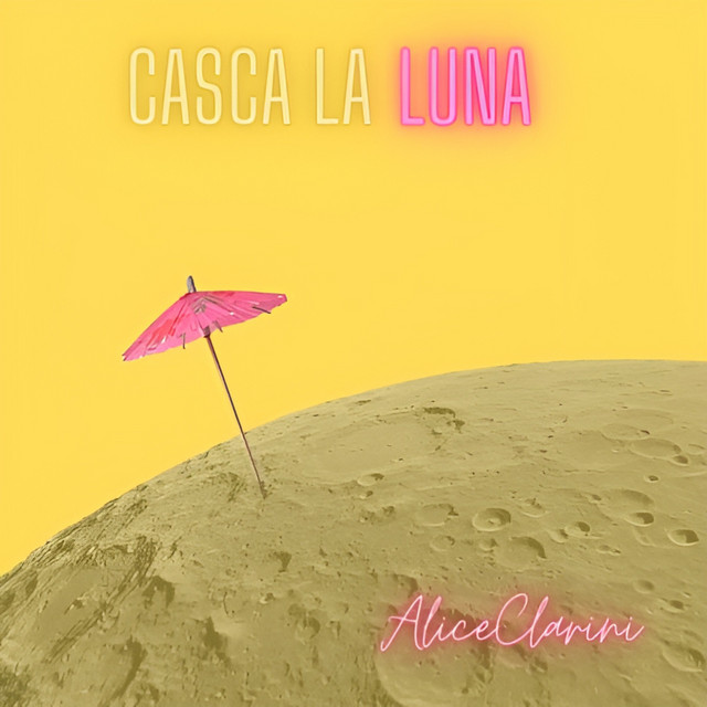 Casca la luna - Single by Alice Clarini | Spotify
