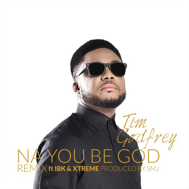 Na You Be God (Remix)
