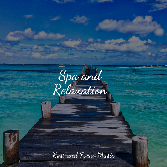 Spa and Relaxation - Album by Sounds of Nature White Noise for ...
