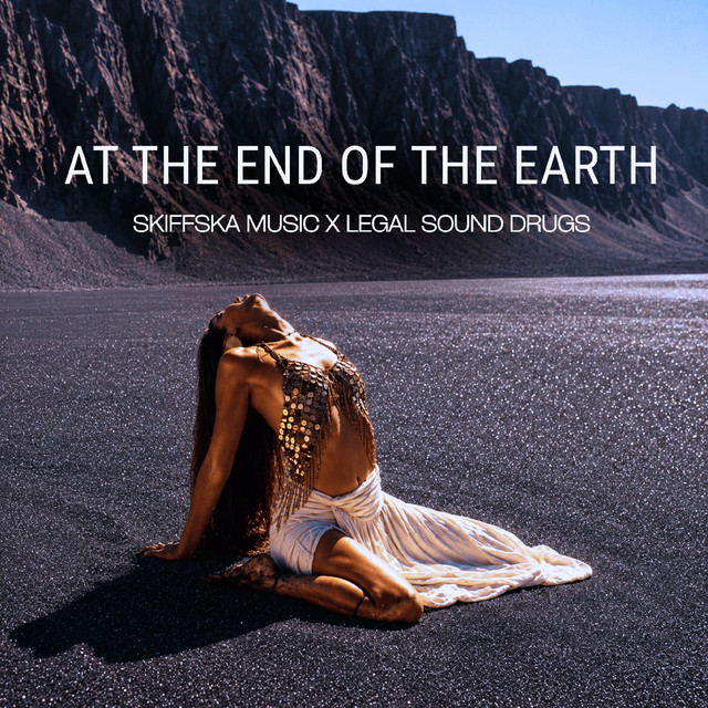 Cover art for Legal Sound Drugs — At The End Of The Earth (Legal Sound Drugs Remix)