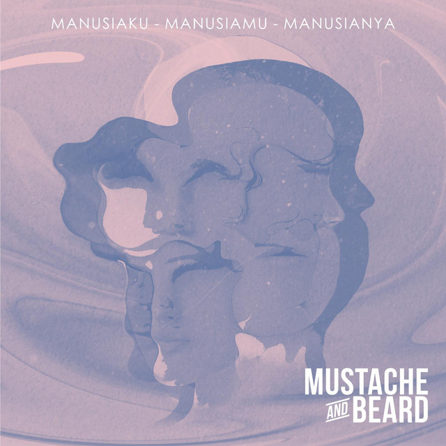 Manusiaku Manusiamu Manusianya cover art