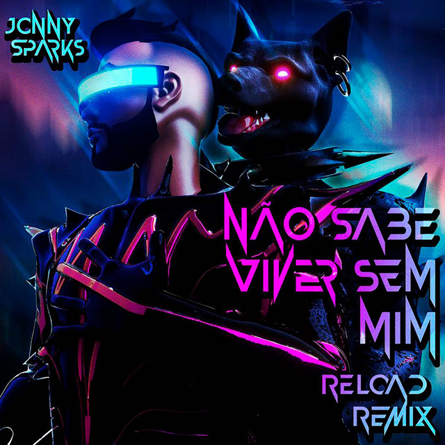 Não Sabe Viver Sem Mim - Reload Remix, Extended