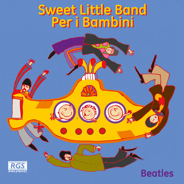 洋楽 Little  Band Sweet Little Band Per I Bambini Beatles - Album by Sweet Little