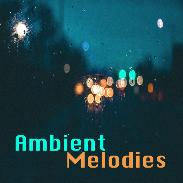 Ambient Melodies cover art
