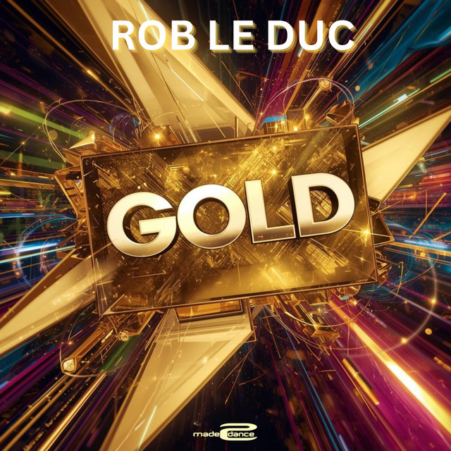 Rob le Duc – Gold - Radio Edit