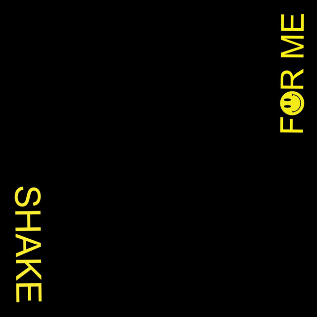 SHAKE FOR ME cover art