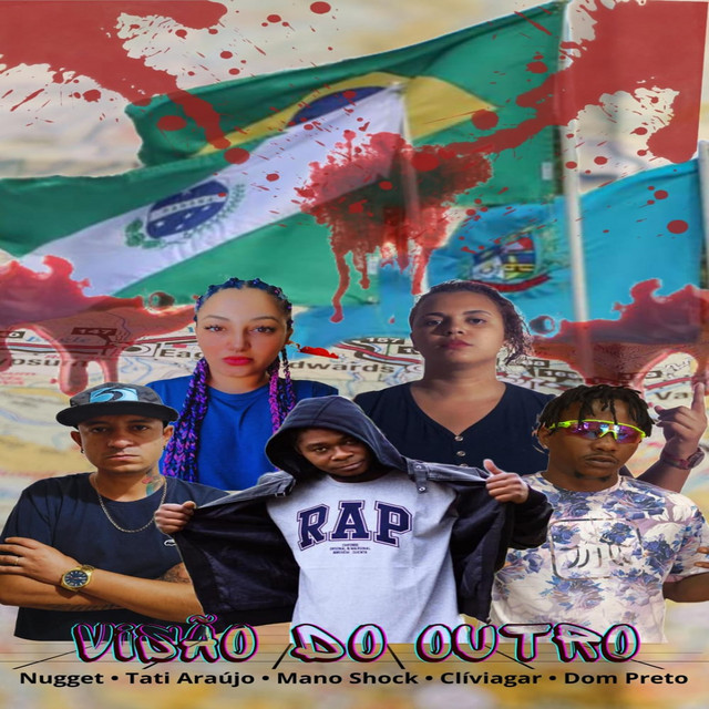 Mano Shock, Tati Araújo, Nugget, Dom Preto, Clíviagar – Visão do Outro