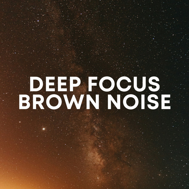 Deep Focus Brown Noise cover art