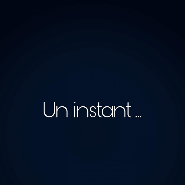 Un instant